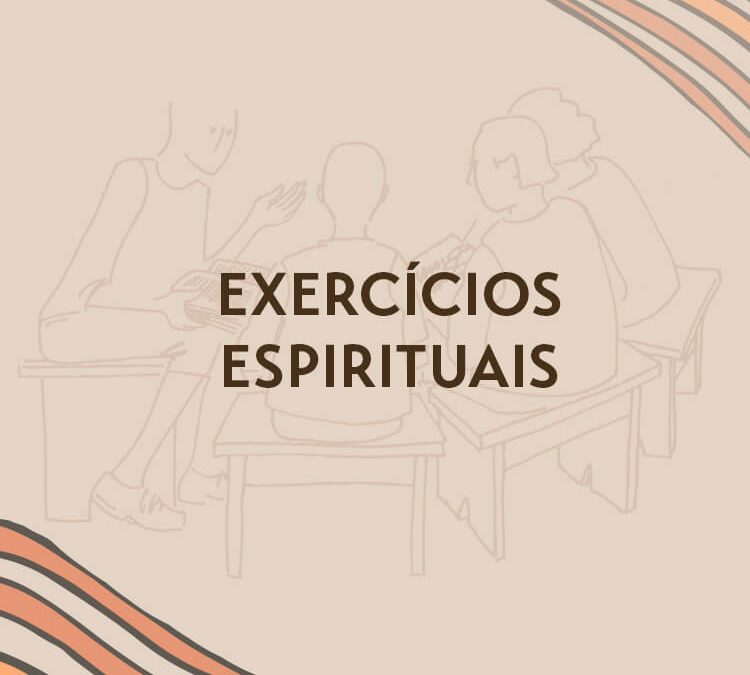 Exercícios Espirituais – Pe. Laércio de Lima, SJ