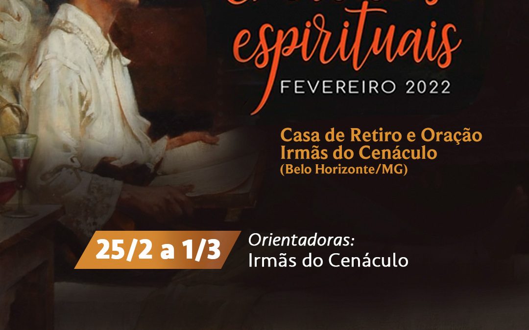 Exercícios Espirituais – Casa de Retiro e Oração Irmãs do Cenáculo (Belo Horizonte/MG)