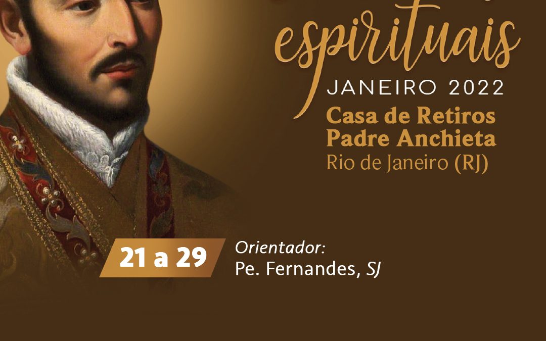 Exercícios Espirituais de 8 dias – Casa de Retiros Padre Anchieta (Rio de Janeiro/RJ) 