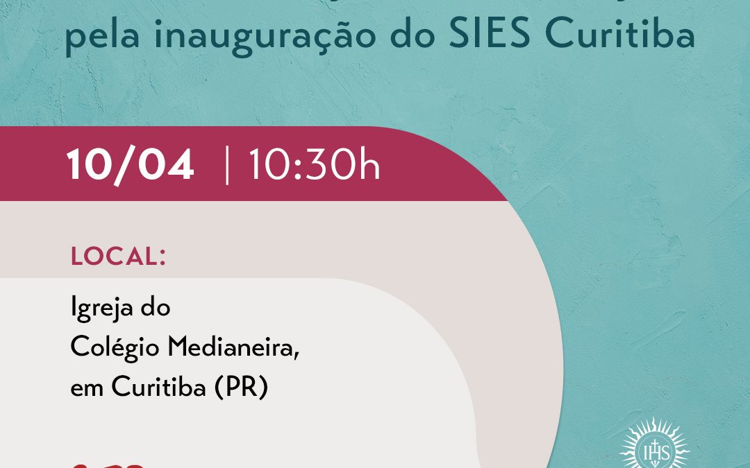Inauguração do SIES Curitiba