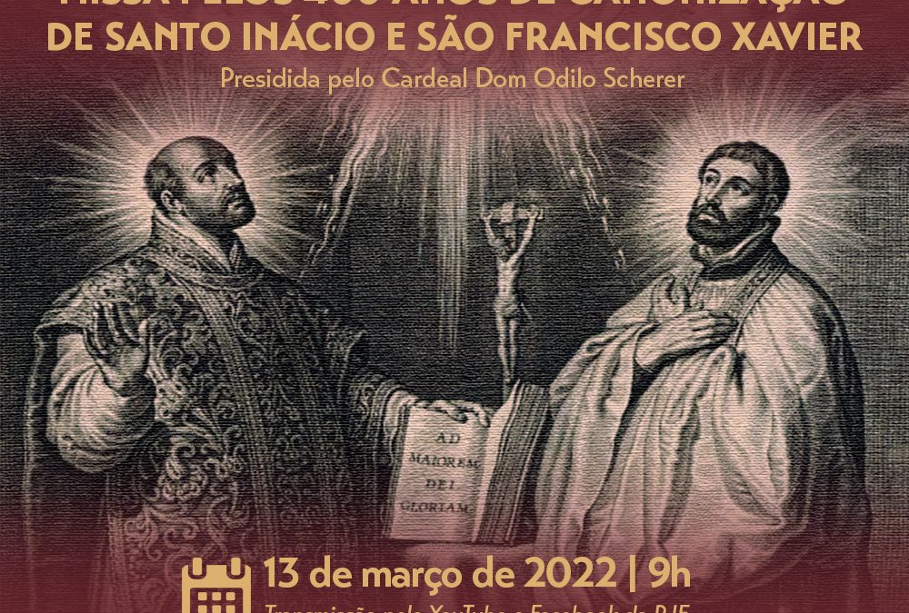 Missa pelos 400 anos de canonização de Santo Inácio de Loyola e São Francisco Xavier