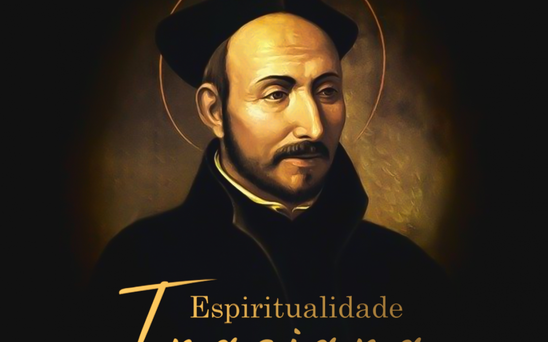 Exercícios Espirituais de Santo Inácio de Loyola (on-line e gratuito)